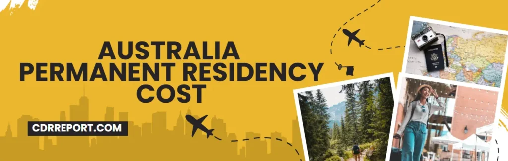 Australia permanent residency cost