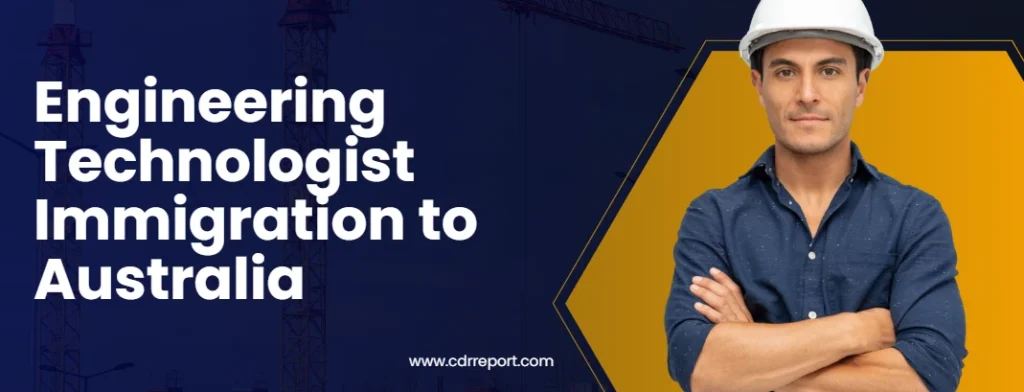 Engineering Technologist Australia PR Visa