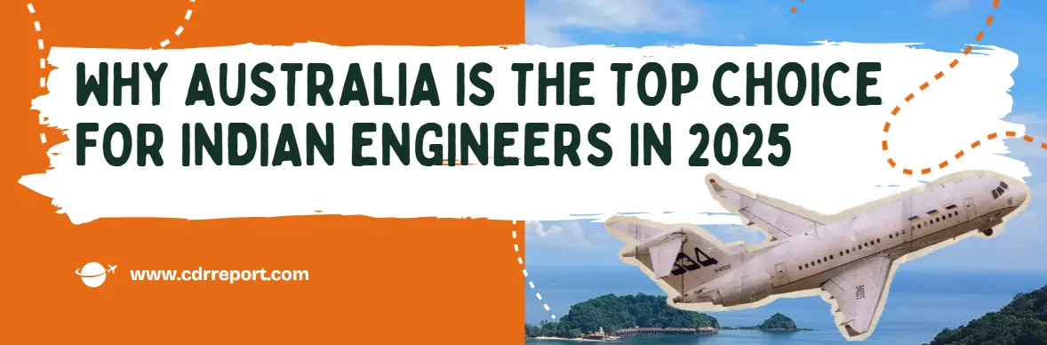 Why Australia Is the Top Choice for Indian Engineers in 2025